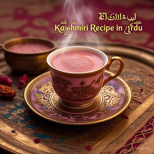 Kashmiri Chai – Pink Tea Recipe, Ingredients & Health Benefits